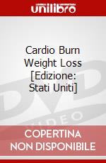 Cardio Burn Weight Loss [Edizione: Stati Uniti] dvd