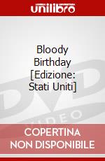 Bloody Birthday [Edizione: Stati Uniti] dvd