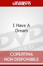 I Have A Dream dvd