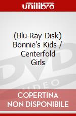 (Blu-Ray Disk) Bonnie's Kids / Centerfold Girls brd