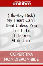 (Blu-Ray Disk) My Heart Can'T Beat Unless You Tell It To [Edizione: Stati Uniti] brd
