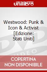 Westwood: Punk & Icon & Activist [Edizione: Stati Uniti] dvd