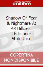 Shadow Of Fear & Nightmare At 43 Hillcrest [Edizione: Stati Uniti] film in dvd
