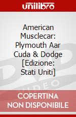 American Musclecar: Plymouth Aar Cuda & Dodge [Edizione: Stati Uniti] dvd