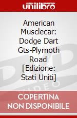 American Musclecar: Dodge Dart Gts-Plymoth Road [Edizione: Stati Uniti] dvd