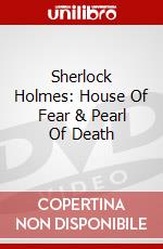 Sherlock Holmes: House Of Fear & Pearl Of Death dvd