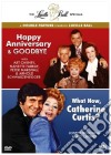 Happy Anniversary & Goodbye & What Now Catherine [Edizione: Stati Uniti] dvd