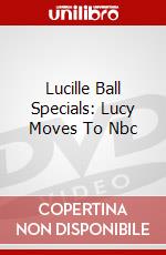 Lucille Ball Specials: Lucy Moves To Nbc dvd
