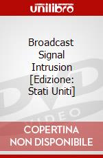 Broadcast Signal Intrusion [Edizione: Stati Uniti] dvd
