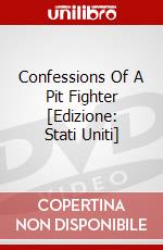 Confessions Of A Pit Fighter [Edizione: Stati Uniti] dvd