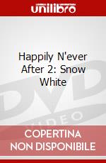 Happily N'ever After 2: Snow White dvd