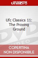 Ufc Classics 11: The Proving Ground dvd