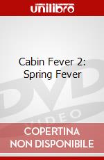 Cabin Fever 2: Spring Fever dvd