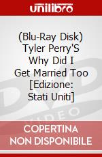 (Blu-Ray Disk) Tyler Perry'S Why Did I Get Married Too [Edizione: Stati Uniti] brd