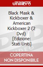 Black Mask & Kickboxer & American Kickboxer 2 (2 Dvd) [Edizione: Stati Uniti] dvd