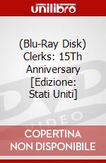 (Blu-Ray Disk) Clerks: 15Th Anniversary [Edizione: Stati Uniti] brd