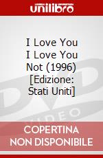 I Love You I Love You Not (1996) [Edizione: Stati Uniti] dvd