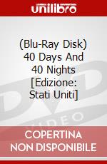 (Blu-Ray Disk) 40 Days And 40 Nights [Edizione: Stati Uniti] brd