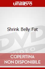 Shrink Belly Fat dvd