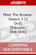 Meet The Browns: Season 3 (3 Dvd) [Edizione: Stati Uniti] dvd