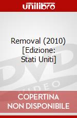 Removal (2010) [Edizione: Stati Uniti] dvd