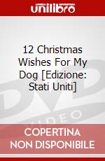 12 Christmas Wishes For My Dog [Edizione: Stati Uniti] dvd