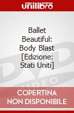Ballet Beautiful: Body Blast [Edizione: Stati Uniti] dvd