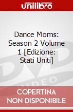 Dance Moms: Season 2 Volume 1 [Edizione: Stati Uniti] dvd