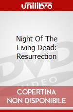 Night Of The Living Dead: Resurrection dvd