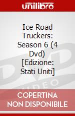 Ice Road Truckers: Season 6 (4 Dvd) [Edizione: Stati Uniti] dvd
