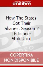 How The States Got Their Shapes: Season 2 [Edizione: Stati Uniti] dvd
