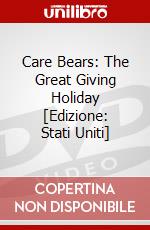 Care Bears: The Great Giving Holiday [Edizione: Stati Uniti] dvd