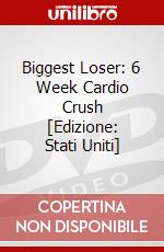 Biggest Loser: 6 Week Cardio Crush [Edizione: Stati Uniti] dvd