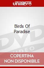 Birds Of Paradise dvd