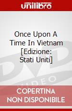 Once Upon A Time In Vietnam [Edizione: Stati Uniti] dvd