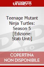 Teenage Mutant Ninja Turtles: Season 5 [Edizione: Stati Uniti] dvd