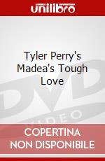 Tyler Perry's Madea's Tough Love dvd