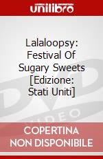 Lalaloopsy: Festival Of Sugary Sweets [Edizione: Stati Uniti] dvd