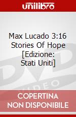 Max Lucado 3:16 Stories Of Hope [Edizione: Stati Uniti] dvd