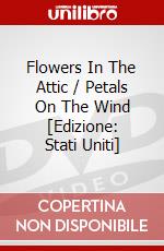 Flowers In The Attic / Petals On The Wind [Edizione: Stati Uniti] dvd