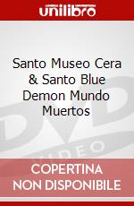 Santo Museo Cera & Santo Blue Demon Mundo Muertos dvd