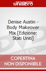 Denise Austin - Body Makeover Mix [Edizione: Stati Uniti] dvd