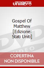 Gospel Of Matthew [Edizione: Stati Uniti] film in dvd di Lions Gate