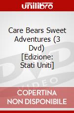 Care Bears Sweet Adventures (3 Dvd) [Edizione: Stati Uniti] dvd