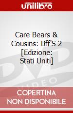 Care Bears & Cousins: Bff'S 2 [Edizione: Stati Uniti] dvd