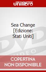 Sea Change [Edizione: Stati Uniti] dvd