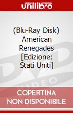 (Blu-Ray Disk) American Renegades [Edizione: Stati Uniti] brd