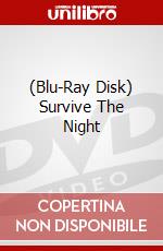(Blu-Ray Disk) Survive The Night brd