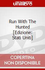 Run With The Hunted [Edizione: Stati Uniti] dvd