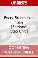 Every Breath You Take [Edizione: Stati Uniti] dvd